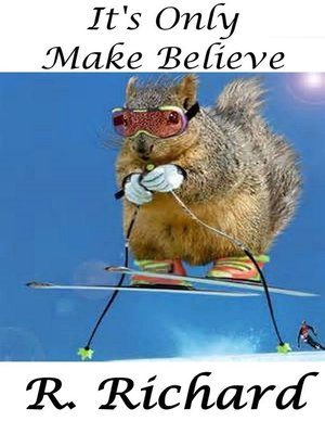cover image of It's Only Make Believe